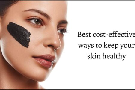 Best Effective Ways To Keep Your Skin Healthy